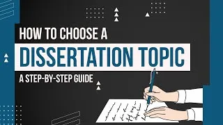 Thumbnail: How to choose a Dissertation Topic | Step-by-Step Guide