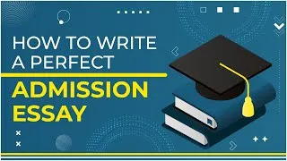 Thumbnail: How To Write A Perfect Admission Essay (Statement of Purpose)