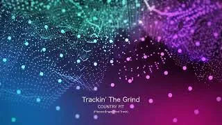 Thumbnail: Trackin' The Grind