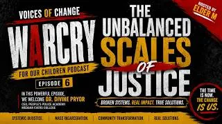 Thumbnail: Justice Isn't Blind—It's Broken | Voices of Change #WarCry #NYC