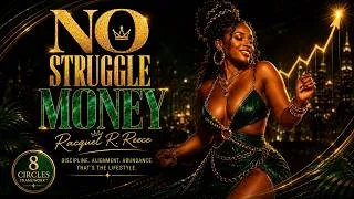 Thumbnail: No Struggle Money | 8 Circles Framework™