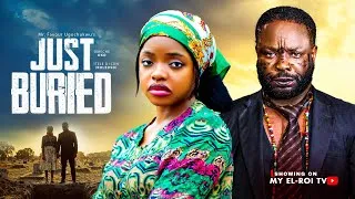 Thumbnail: JUST BURIED - OMECHE OKO, ITELE D ICON (KOLEOSO), Latest 2026 Full Nigerian Movie