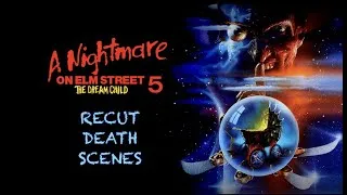 Thumbnail: A Nightmare on Elm Street 5: The Dream Child (1989) - Recut Death Scenes