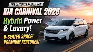 Thumbnail: Luxury Family Van - Kia Carnival 2026 –with Hybrid Power & Premium Features!