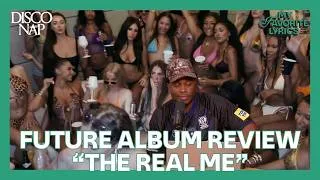 Thumbnail: Future Album Review: The Real Me | My Favorite Lyrics with Devon Walker