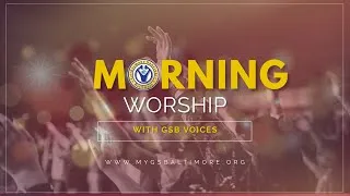 Thumbnail: 12.12.2025 | Morning Worship with GSB Voices