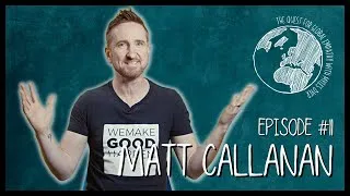Thumbnail: MATT CALLANAN | Quest for Global Empathy #11