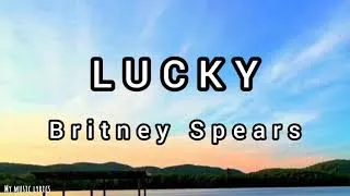 Thumbnail: Britney Spears - Lucky (Lyrics)