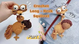 Thumbnail: Crochet Long-Neck Squirrel 🐿️| Step by Step For Beginners