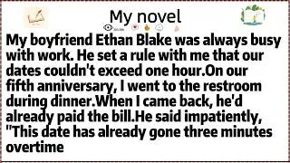 Thumbnail: My boyfriend Ethan Blake was always busy with work. He set a rule with me that our dates couldn't