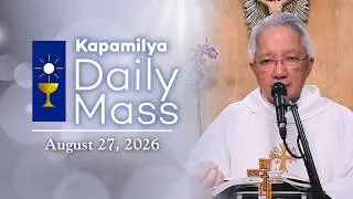 Thumbnail: August 27, 2026 | Feast of Saint Monica | Kapamilya Daily Mass