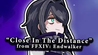 Thumbnail: 【COVER】Close in the Distance - FFXIV: Endwalker by Myra Mors