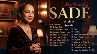 Thumbnail: Sade 🎧 The Best Songs Of Sade Greatest Hits Full Album 2026