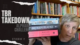 Thumbnail: TBR Takedown: Alphabet Challenge - episode 2