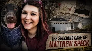 Thumbnail:     The Shocking Case of Matthew Speck | A True Crime Mystery