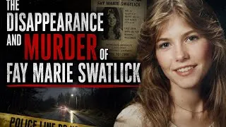Thumbnail:     What Happened to Fay Marie Swatlick? Disappearance & Murder Explained