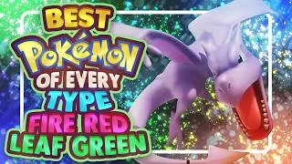 Thumbnail: Best Pokemon of Every Type (Firered and Leafgreen)