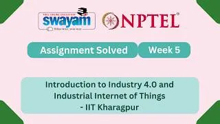 Thumbnail: Introduction To Industry 4.0 And Industrial Internet Of Things Week 5 || NPTEL ANSWER #myswayam