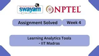 Thumbnail: Learning Analytics Tools Week 4 | NPTEL ANSWERS 2026 #nptel2026 #myswayam #nptel #nptelexam