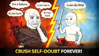 Thumbnail: How Certain Minds Eliminate Self-Doubt Completely (Most People Never Do)