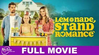 Thumbnail: Lemonade Stand | Romance | Full Romance Movie | Rebecca Dalton, Corey Sevier | @MyTimeMoviesNow