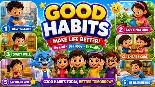 Thumbnail: Learn Good Habits Every Day | Preschool Learning for Kids | Educational Cartoon