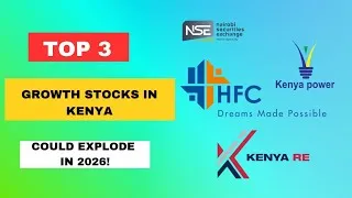 Thumbnail: 3 Growth Stocks In Kenya That Could EXPLODE in 2026!