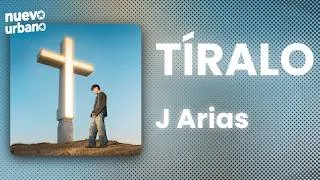 Thumbnail: J Arias - Tíralo (Letra/Lyrics)