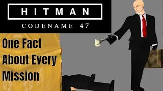 Thumbnail: Hitman C47 - One Fact about Every Mission