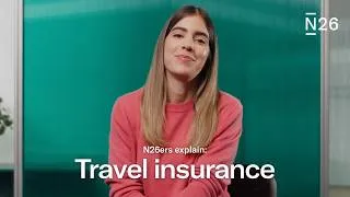 Thumbnail: N26ers explain: Travel Insurance | N26