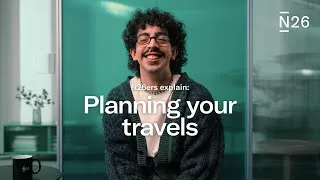Thumbnail: Planning your travels with N26 | N26ers explain