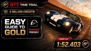 Thumbnail: GT7 Time Trial - Daytona - Shelby Cobra Daytona - 1:52.403 - Gold