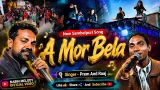 Thumbnail: A Mor Bela Nabin Melody Official | New Sambalpuri Song ☎️-6371723765 #nabinmelody 