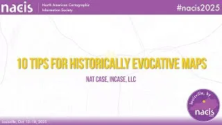 Thumbnail: 10 tips for historically evocative maps - Nat Case, INCase, LLC