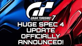 Thumbnail: GRAN TURISMO 7 | HUGE SPEC 4 UPDATE OFFICIALLY CONFIRMED!