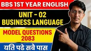 Thumbnail: Unit: 02 Business Language BBS 1st Year English | BBS 1st Year Business English Model Questions 2083