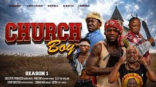 Thumbnail: CHURCH BOY EPISODE 13 - STARING NGOMA NAGWA,KISHANDU,BIBI KAUYE,TANISHA, ANKO MAFIX