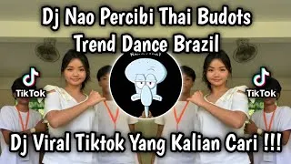 Thumbnail: DJ NAO PERCIBI THAI BUDOTS LAGU DANCE BRAZIL VIRAL TIKTOK REMIX NEW 2026 ❗️❗️❗️