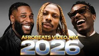 Thumbnail: Best Afrobeat Mix 2026 🔥 Nonstop Naija Party Mix - Burna Boy, Rema, Davido, Asake, Ayra Starr, Tyla