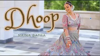 Thumbnail: Improv Bridal Dance Cover to DHOOP | Naina Batra Choreography | Bridal Shoot