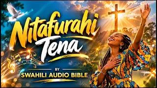 Thumbnail: Nitafurahi Tena -  Swahili Audio Bible New (Official Video)