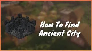 Thumbnail: How To Find Ancient City In Minecraft