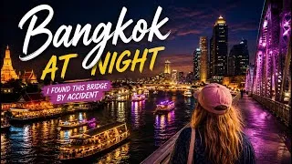 Thumbnail: 🇹🇭 Bangkok at Night in Slow Motion  🌉 | I Found This Bridge by Accident | Old Bangkok After Dark