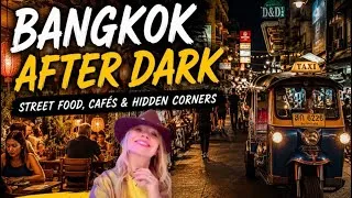 Thumbnail: 🇹🇭 Bangkok After Dark | Street Food, Tuk-Tuks & Hidden Corners of Old Bangkok