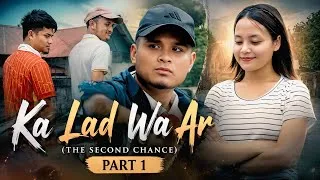 Thumbnail: Ka Lad Wa Ar - Part 1 ▪︎ Pnar Series ▪︎ Nam Special Production 