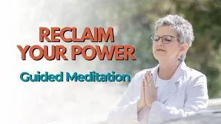Thumbnail: Reclaim Your Power: A Meditation for Intuitive Leadership