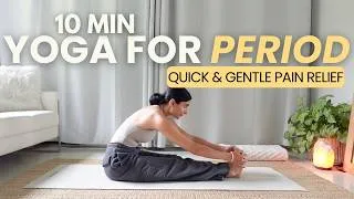 Thumbnail: 10 MIN YOGA FOR YOUR PERIOD || Quickly Ease Period Pain & Release Tension - All Levels