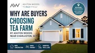 Thumbnail: Why are buyers choosing Tea Farm by Ashton Woods near Charleston, SC?