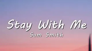Thumbnail: Sam Smith - Stay With Me (Lyrics)
