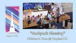 Thumbnail: "Backpack Blessing" | Children's Time  @NaplesUCC